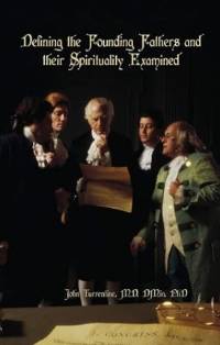 Cover of Defining Founding Fathers and their Spirituality Examined