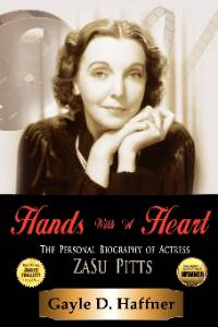 Cover of Hands with a Heart: The Personal Biography of Actress Zasu Pitts