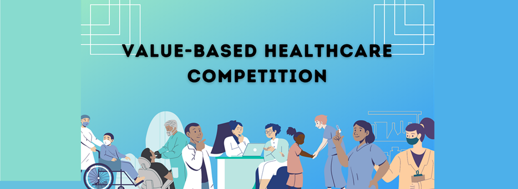 Value Based Healthcare Competition text with medical icon background