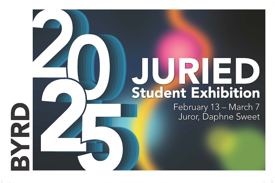2025 Juried Student Exhibition